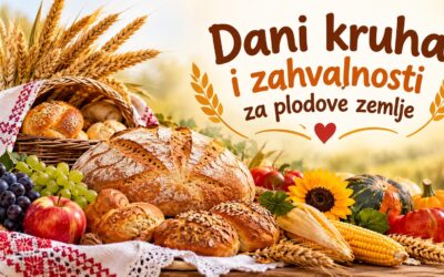 DANI KRUHA I ZAHVALNOSTI ZA PLODOVE ZEMLJE